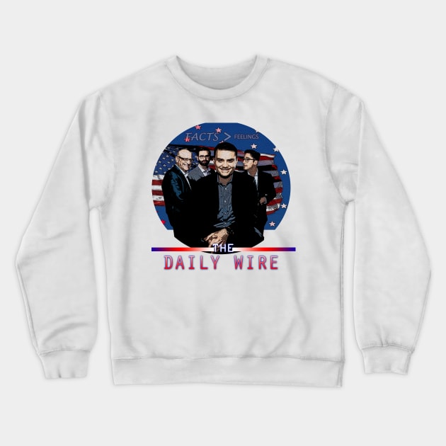 Daily Wire Crewneck Sweatshirt by 7-ANCESTORS